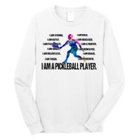 Pickleball I Am Trong Long Sleeve Shirt