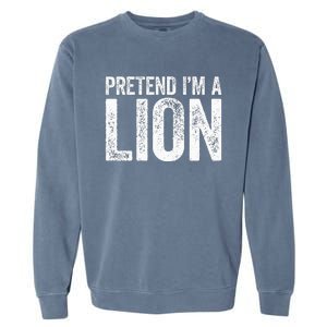 Pretend IM A Lion Matching Costume Garment-Dyed Sweatshirt