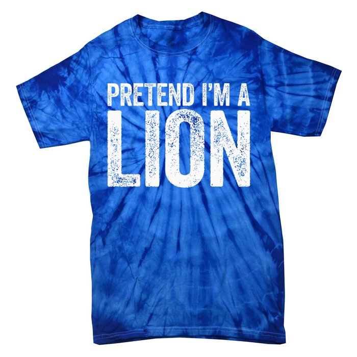 Pretend IM A Lion Matching Costume Tie-Dye T-Shirt