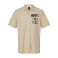 Pretend IM A Duck Funny Lazy Easy Duck Halloween Softstyle Adult Sport Polo