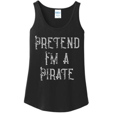 Pretend IM A Pirate Lazy Halloween Ladies Essential Tank