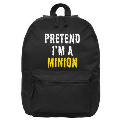 Pretend IM A Minion Halloween Party Funny Lazy 16 in Basic Backpack