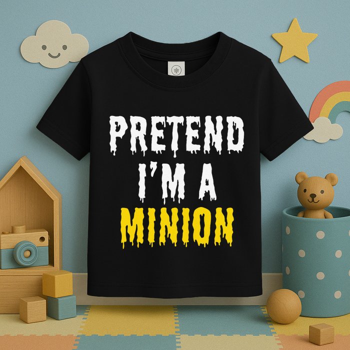 Pretend IM A Minion Halloween Party Funny Lazy Toddler T-Shirt