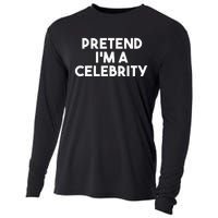 Pretend Im A Celebrity Funny Lazy Halloween Costume Cooling Performance Long Sleeve Crew