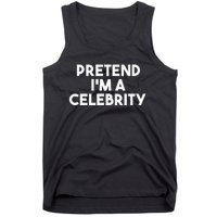 Pretend Im A Celebrity Funny Lazy Halloween Costume Tank Top