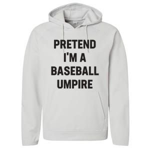 Pretend Im A Baseball Umpire Costume Funny Halloween Party Performance Fleece Hoodie