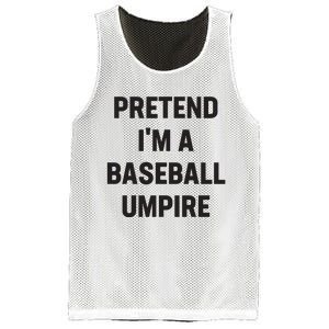 Pretend Im A Baseball Umpire Costume Funny Halloween Party Mesh Reversible Basketball Jersey Tank