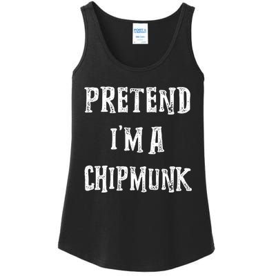 Pretend IM A Chipmunk Halloween Costume Couples Matching Ladies Essential Tank