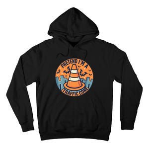 PRETEND IM A TRAFFIC CONE Halloween Costume Tall Hoodie