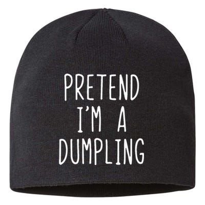 Pretend IM A Dumpling Costume Halloween Lazy Easy Sustainable Beanie