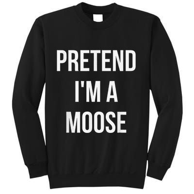 Pretend IM A Moose Adult Costume Halloween Brown Sweatshirt