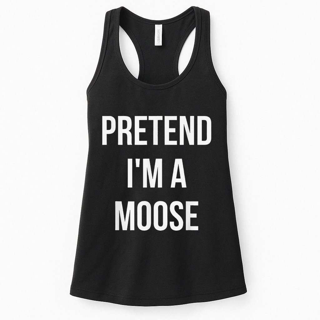 Pretend IM A Moose Adult Costume Halloween Brown Womens Tank Top