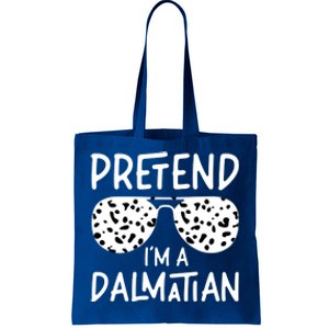 Pretend Im A Dalmatian Costume Funny Halloween Party Meaningful Gift Tote Bag