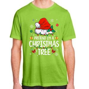 Pretend IM A Christmas Tree Funny Lazy Halloween Costume Great Gift Adult ChromaSoft Performance T-Shirt