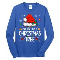 Pretend IM A Christmas Tree Funny Lazy Halloween Costume Great Gift Tall Long Sleeve T-Shirt