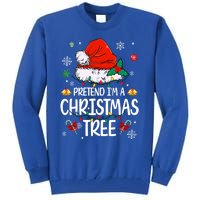 Pretend IM A Christmas Tree Funny Lazy Halloween Costume Great Gift Tall Sweatshirt