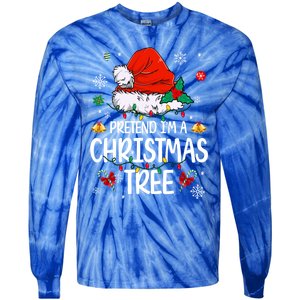 Pretend IM A Christmas Tree Funny Lazy Halloween Costume Great Gift Tie-Dye Long Sleeve Shirt