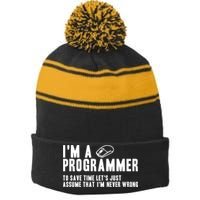 Programmer Is Always Right Software Engineer Programming Gift Stripe Pom Pom Beanie