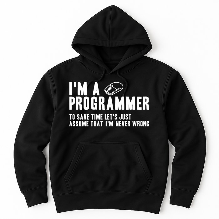 Programmer Is Always Right Software Engineer Programming Gift Hoodie