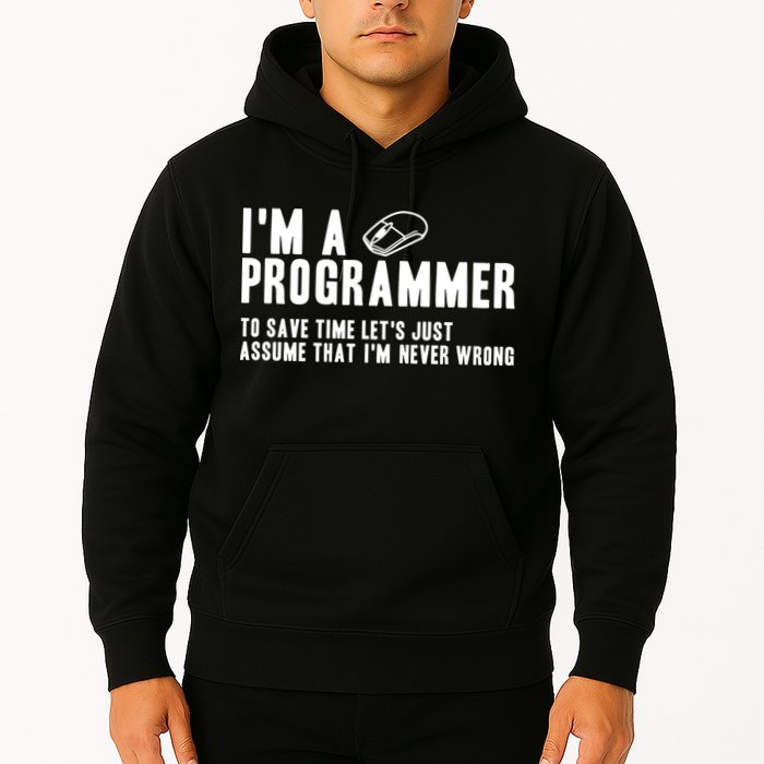 Programmer Is Always Right Software Engineer Programming Gift Hoodie