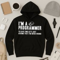 Programmer Is Always Right Software Engineer Programming Gift Hoodie