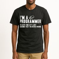 Programmer Is Always Right Software Engineer Programming Gift Tall T-Shirt