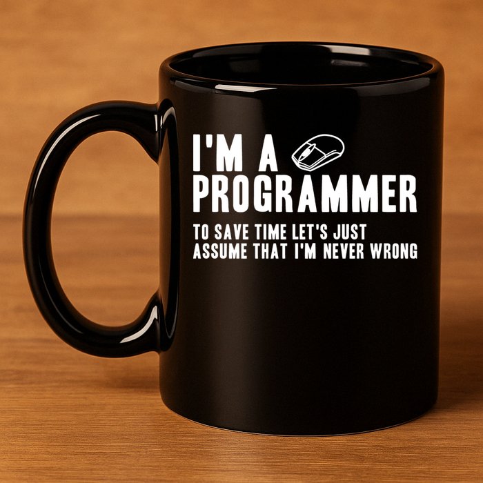 Programmer Is Always Right Software Engineer Programming Gift 11oz C Handle Ceramic Mug