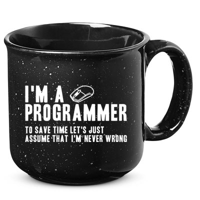 Programmer Is Always Right Software Engineer Programming Gift 15oz Campfire Ceramic Mug