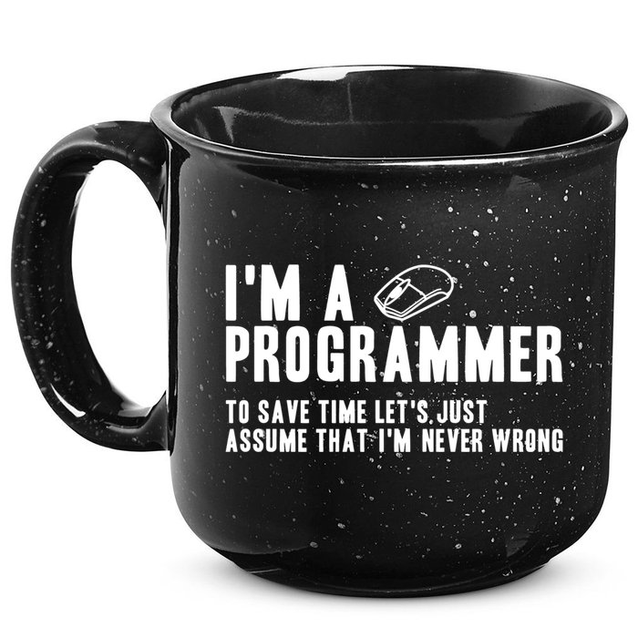 Programmer Is Always Right Software Engineer Programming Gift 15oz Campfire Ceramic Mug