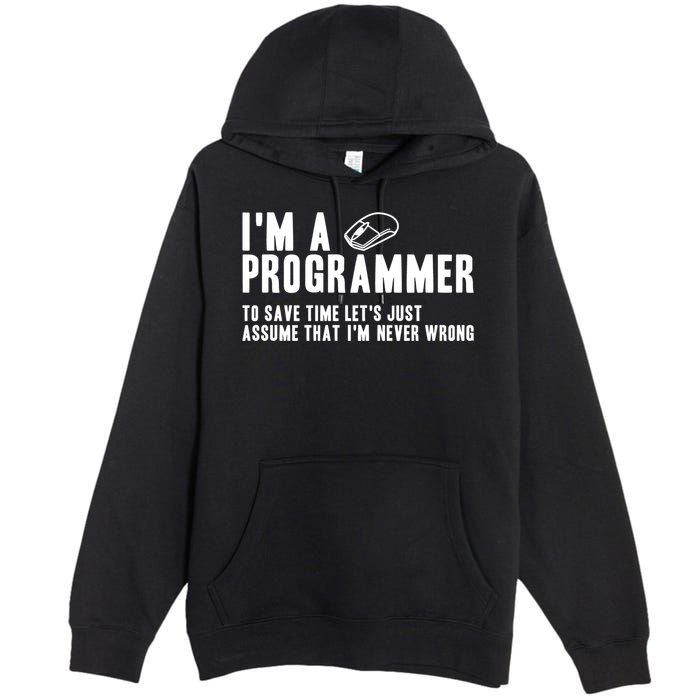 Programmer Is Always Right Software Engineer Programming Gift Premium Pullover Hoodie