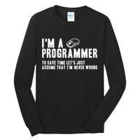 Programmer Is Always Right Software Engineer Programming Gift Tall Long Sleeve T-Shirt