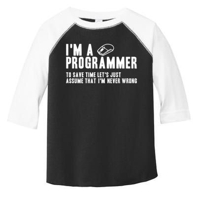 Programmer Is Always Right Software Engineer Programming Gift Toddler Fine Jersey T-Shirt