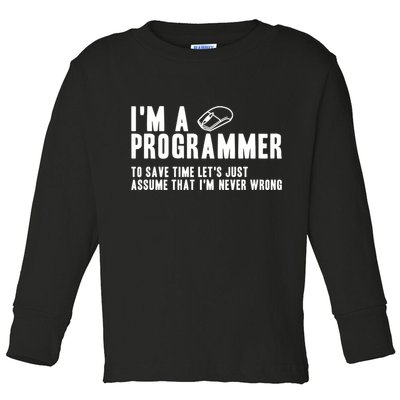 Programmer Is Always Right Software Engineer Programming Gift Toddler Long Sleeve Shirt