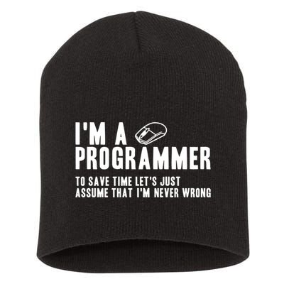Programmer Is Always Right Software Engineer Programming Gift Short Acrylic Beanie