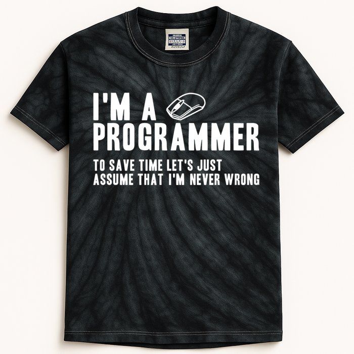 Programmer Is Always Right Software Engineer Programming Gift Kids Tie-Dye T-Shirt