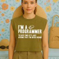 Programmer Is Always Right Software Engineer Programming Gift Garment-Dyed Women's Muscle Tee