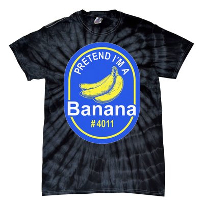 Pretend Im A Banana Lazy Halloween Last Minute Costume Tie-Dye T-Shirt