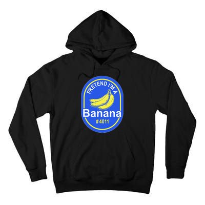 Pretend Im A Banana Lazy Halloween Last Minute Costume Tall Hoodie