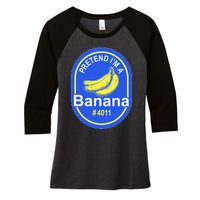 Pretend Im A Banana Lazy Halloween Last Minute Costume Women's Tri-Blend 3/4-Sleeve Raglan Shirt