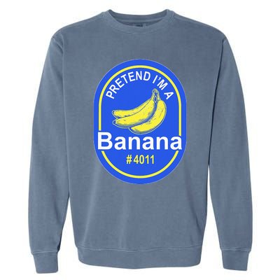 Pretend Im A Banana Lazy Halloween Last Minute Costume Garment-Dyed Sweatshirt