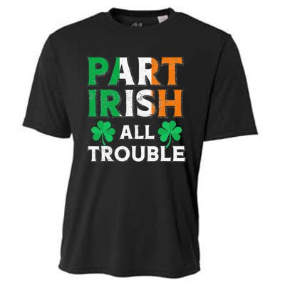 Part Irish All Trouble Funny St Patrick's Day Matching Cooling Performance Crew T-Shirt