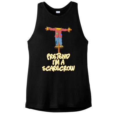 Pretend IM A Scarecrow Halloween Lazy Scarecrow Costume Ladies PosiCharge Tri-Blend Wicking Tank