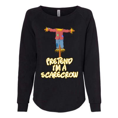 Pretend IM A Scarecrow Halloween Lazy Scarecrow Costume Womens California Wash Sweatshirt