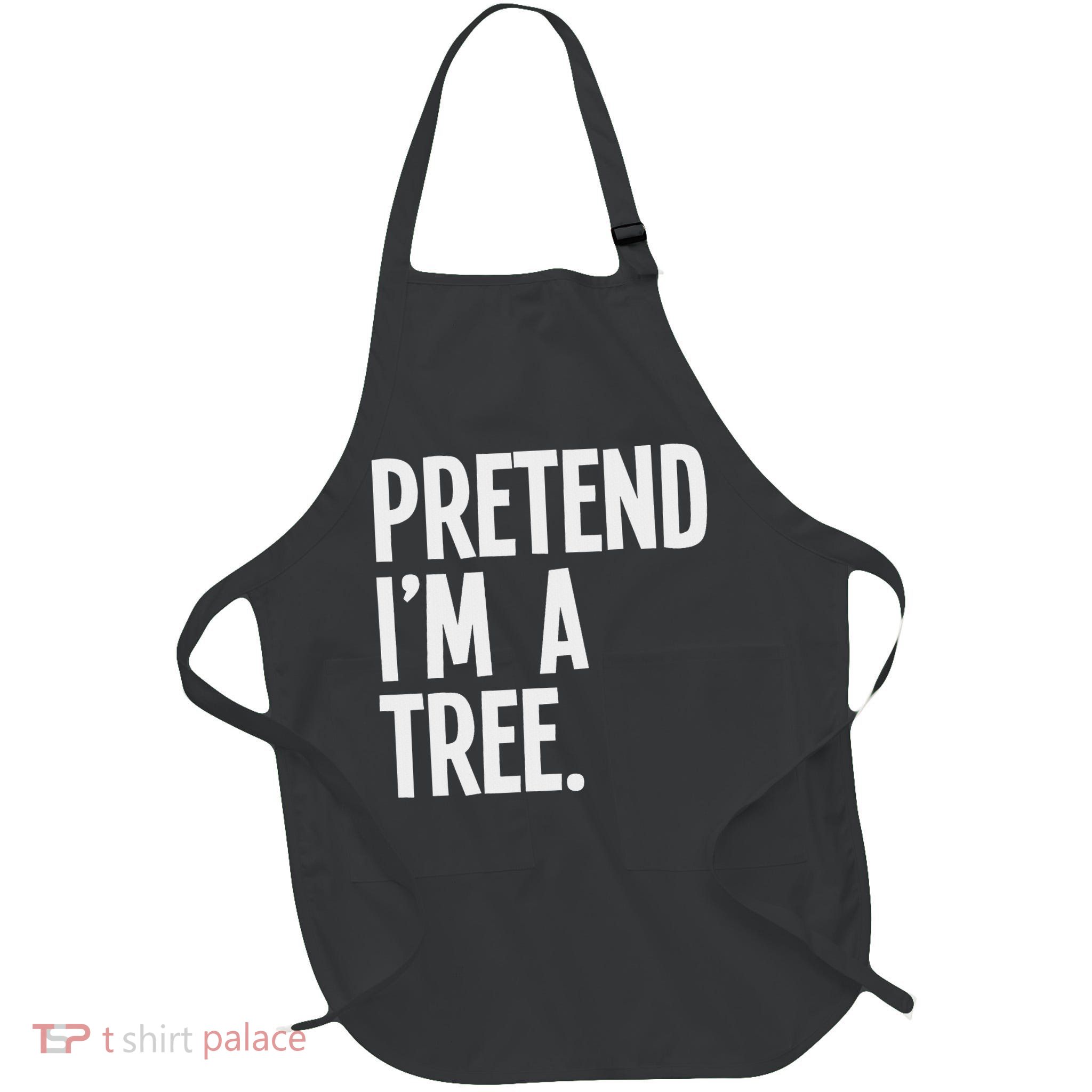 Pretend I'm A Tree Funny Halloween Party Costume Full-Length Apron With Pockets