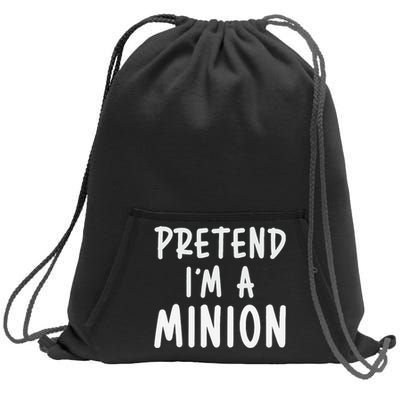 Pretend IM A Minion Costume Party Funny Halloween Minion Sweatshirt Cinch Pack Bag