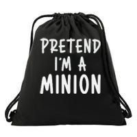 Pretend IM A Minion Costume Party Funny Halloween Minion Drawstring Bag