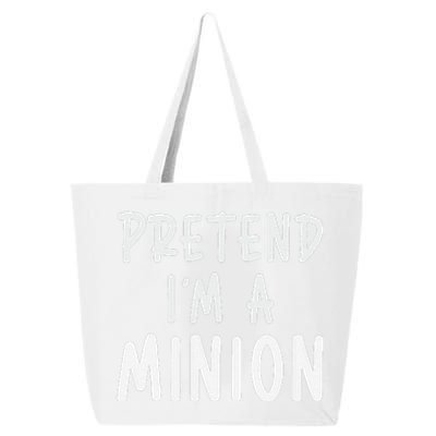 Pretend IM A Minion Costume Party Funny Halloween Minion 25L Jumbo Tote