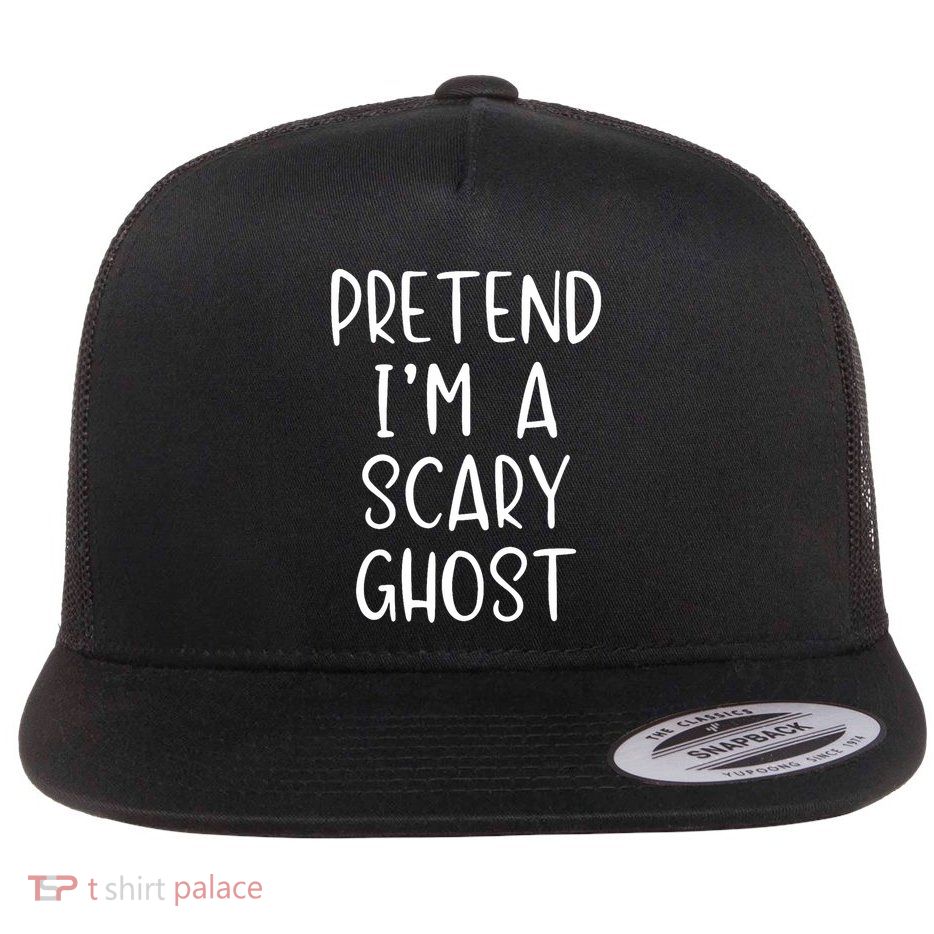 Pretend IM A Scary Ghost Costume Halloween Lazy Quick Flat Bill Trucker Hat