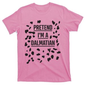 Pretend Im A Dalmatian Funny Lazy Halloween Costume T-Shirt