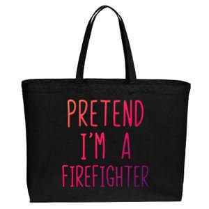 Pretend Im A Firefighter Costume Halloween Lazy Easy Cool Gift Cotton Canvas Jumbo Tote